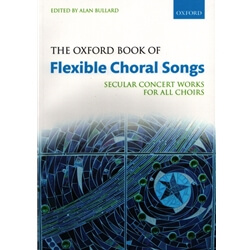 Oxford Book of Flexible Choral Songs
