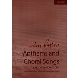 Anthems and Choral Songs - Upper-Voice Choirs
