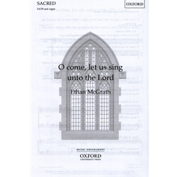 O Come, Let Us Sing Unto the Lord - SATB