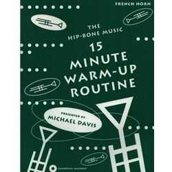 15 Minute Warm-Up Routine (Bk/CD) - French Horn