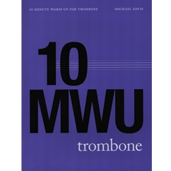 10 Minute Warm-Up for Trombone