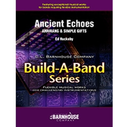 Ancient Echoes (Ahrirang & Simple Gifts) - Concert Band