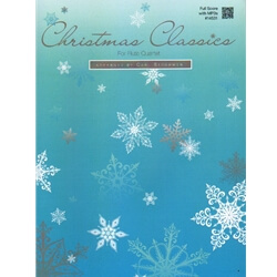 Christmas Classics for Flute Quartet - Full Score