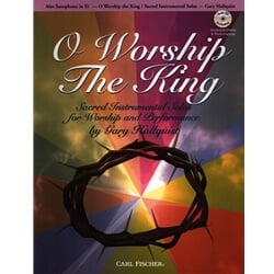 O Worship the King (Bk/CD) - Alto Sax