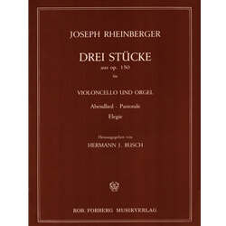 3 Pieces, Op. 150 - Cello and Organ
