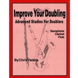Improve Your Doubling - Sax, Clarinet, or Flute