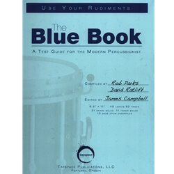 Blue Book: A Test Guide for the Modern Percussionist - Snare, Tenor, or Bass Drum