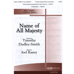 Name of All Majesty - SATB