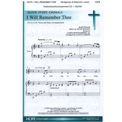 I Will Remember Thee - SATB