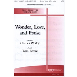 Wonder, Love, and Praise - SATB