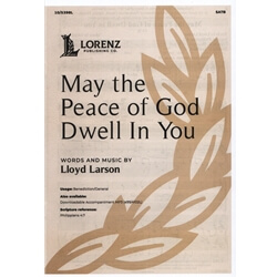 May the Peace of God Dwell in You - SATB