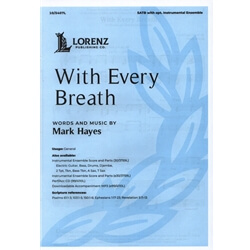 With Every Breath - SATB