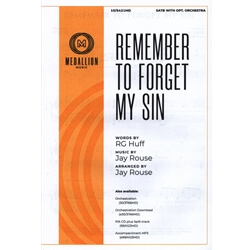 Remember to Forget My Sin - SATB