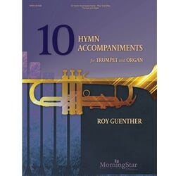 10 Hymn Accompaniments for Trumpet and Organ