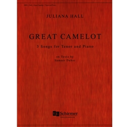 Great Camelot: 3 Songs for Tenor and Piano