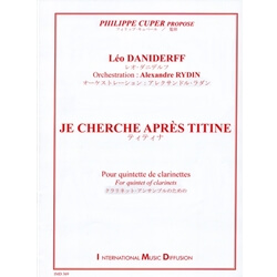 Je Cherche Apres Titine - Clarinet Quintet