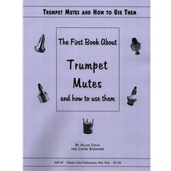 First Book about Trumpet Mutes and How to Use Them