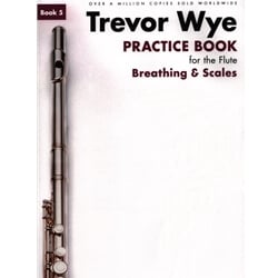 Practice Book for the Flute, Book 5: Breathing and Scales