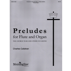 Preludes for Flute and Organ