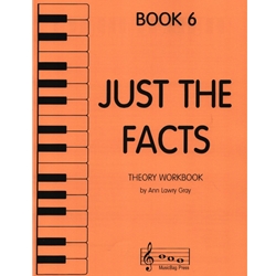 Just the Facts, Book 6 - Theory Workbook