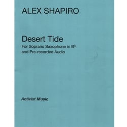 Desert Tide - Soprano Sax and Pre-recorded Audio