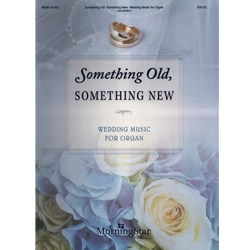 Something Old, Something New - Organ