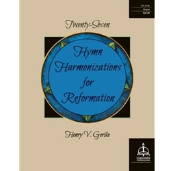 27 Hymn Harmonizations for Reformation - Organ