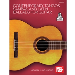 Contemporary Tangos, Sambas, and Latin Ballads - Classical Guitar Solo