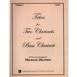 Trios for Two Clarinets and Bass Clarinet, Vol. 1, Score Only