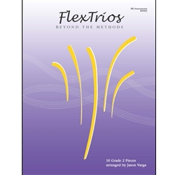 FlexTrios (Beyond the Methods) - B flat instruments