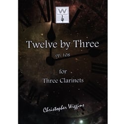 12 by 3, Op. 108 - Clarinet Trio
