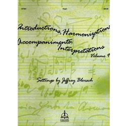 Introductions, Harmonizations...Vol. 9 - Organ