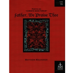 Father, We Praise Thee - Organ