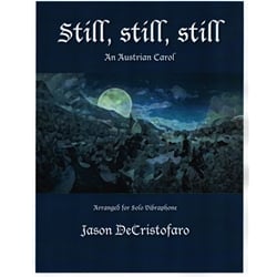Still, Still, Still (An Austian Carol)- vibraphone solo
