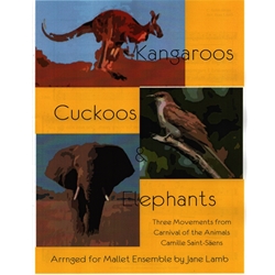 Kangaroos, Cuckoos & Elephants - Mallet Ensemble