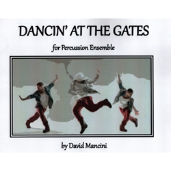 Dancin' at the Gates - Percussion Ensemble