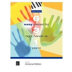 6 Easy Pieces for 3 Right Hands at 1 Piano