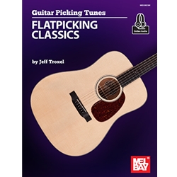 Guitar Picking Tunes: Flatpicking Classics