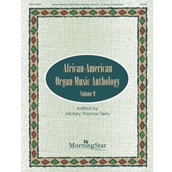 African-American Organ Music Anthology, Vol. 9