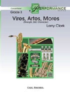 Vires, Artes, Mores - Concert Band