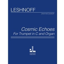 Cosmic Echoes - Trumpet in C and Organ
