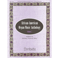 African-American Organ Music Anthology, Vol. 7