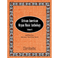 African-American Organ Music Anthology, Volume 6