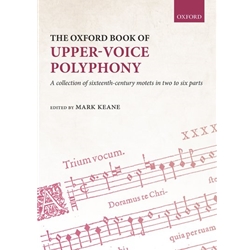 Oxford Book of Upper-Voice Polyphony - Choral Collection
