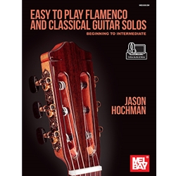 Easy to Play Flamenco and Classical Guitar Solos