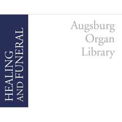 Augsburg Organ Library-Healing and Funeral