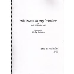 Moon in My Window - Unaccompanied Clarinet
