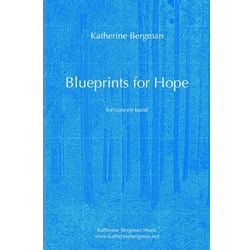 Blueprints for Hope - Concert Band