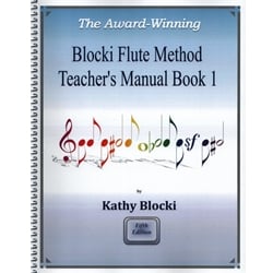 Blocki Flute Method: Teacher's Manual Book 1 (5th ed.)