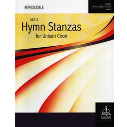 Hymns Stanzas for Unison Choir, Set 2 (Reproducible)